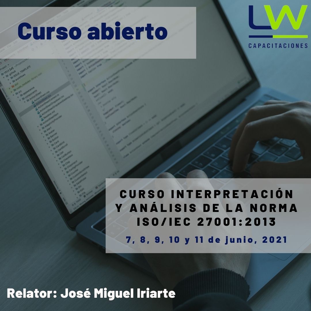 Interpretación y Análisis de la Norma ISO/IEC 27001:2013